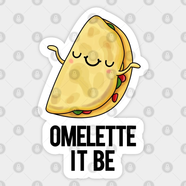 Omelette It Be Funny Egg Pun Sticker by punnybone